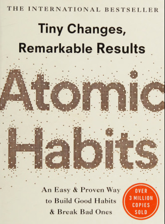 Atomic Habits — The Proven System to Build Good Habits & Break Bad Ones